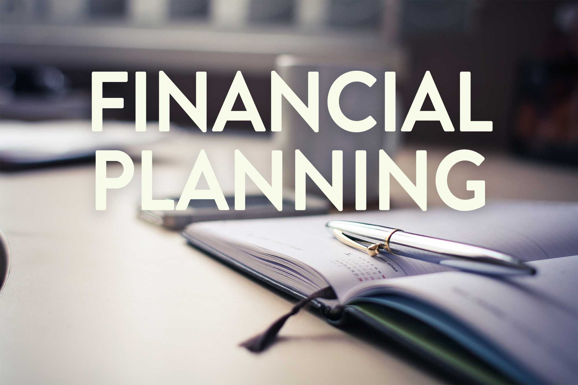 The Objectives and Importance of Financial Planning International